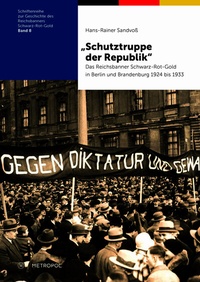 Abbildung von: "Schutztruppe der Republik" - Metropol-Verlag