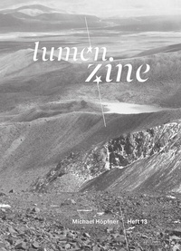 Abbildung von: Lumen Zine Heft 13: Michael Höpfner - Schlebrügge.Editor