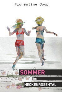 Abbildung von: Sommer im Heckenrosental - Edition Outbird
