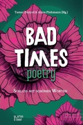 Cover: Bad Times Poetry - w_orten & meer