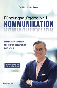 Abbildung von: Führungsaufgabe Nr. 1: Kommunikation - brain script