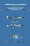 Cover: Aufschlagen und sich finden - Gabriele-Verlag Das Wort