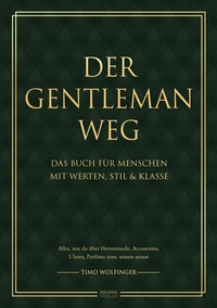 Abbildung von: Der Gentleman Weg - Eulogia Verlags GmbH
