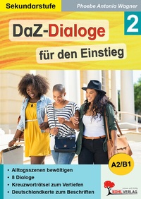Abbildung von: DaZ-Dialoge für den Einstieg / Band 2 - KOHL VERLAG Der Verlag mit dem Baum