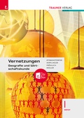 Cover: Vernetzungen - Geografie und Wirtschaftskunde I BAFEP + TRAUNER-DigiBox - Trauner Verlag