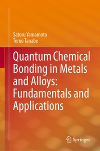 Abbildung von: Quantum Chemical Bonding in Metals and Alloys: Fundamentals and Applications - Springer