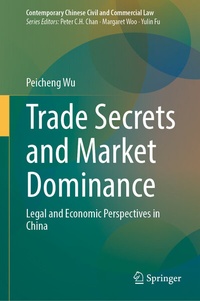 Abbildung von: Trade Secrets and Market Dominance - Springer