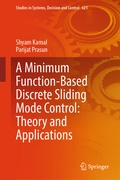 Cover: A Minimum Function-Based Discrete Sliding Mode Control: Theory and Applications - Springer