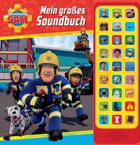 Abbildung von: Feuerwehrmann Sam - Mein großes Soundbuch - 27-Button-Soundbuch - Hardcover-Buch mit 27 Geräuschen - Phoenix International Publications Inc.