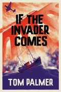 Cover: If the Invader Comes - Barrington Stoke Ltd