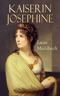 Abbildung von: Kaiserin Josephine - e-artnow
