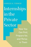 Cover: Internships in the Private Sector - University of Chicago Press
