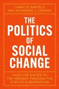 Cover: The Politics of Social Change - University of Chicago Press