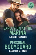 Cover: Explosion At The Marina / Personal Bodyguard - Mills & Boon