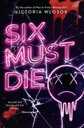 Cover: Six Must Die - Little, Brown & Company