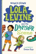 Cover: Lola Levine and the Dinosaur Scene - Little, Brown Books for Young Readers