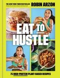 Cover: Eat to Hustle - Little, Brown and Company