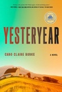 Cover: Yesteryear: A GMA Book Club Pick - Alfred A. Knopf