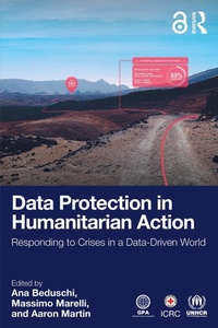 Enlarge image Cover: Data Protection in Humanitarian Action - Routledge