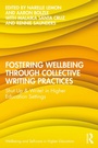 Cover: Fostering Wellbeing through Collective Writing Practices - Routledge