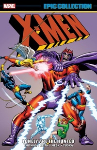 Enlarge image Cover: X-Men Epic Collection: Lonely Are The Hunted (New Printing) - Marvel Comics