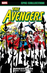 Enlarge image Cover: Avengers Epic Collection: Absolute Vision - Marvel Comics