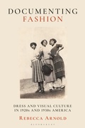 Cover: Documenting Fashion - Bloomsbury Visual Arts