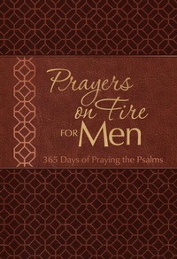 Abbildung von: Prayers on Fire for Men - BroadStreet Publishing Group, LLC