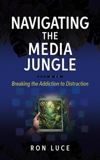 Abbildung von: Navigating the Media Jungle - BroadStreet Publishing Group, LLC