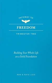 Enlarge image Cover: Pathway to Freedom (Trimester Two) - BroadStreet Publishing Group, LLC