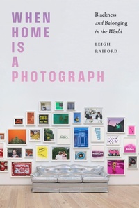 Enlarge image Cover: When Home Is a Photograph - Duke University Press