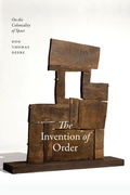 Cover: The Invention of Order - Duke University Press