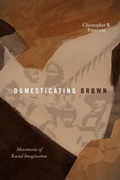 Cover: Domesticating Brown - Duke University Press