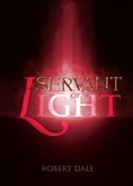 Cover: Servant of Light - Word Alive Press
