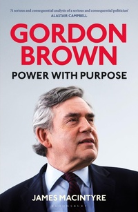 Enlarge image Cover: Gordon Brown - Bloomsbury Publishing PLC