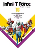 Cover: Infini-T Force Vol. 3 - Simon + Schuster LLC