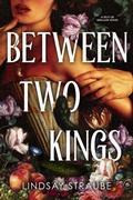 Cover: Between Two Kings - ARCADIA