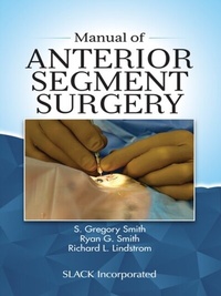 Abbildung von: Manual of Anterior Segment Surgery - SLACK Incorporated