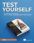 Cover: Test Yourself on Sebastian Raschka's Build a Large Language Model (From Scratch) - Simon + Schuster LLC
