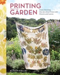 Cover: Printing from the Garden - Storey Publishing LLC