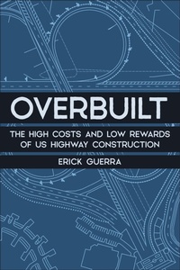 Enlarge image Cover: Overbuilt - Princeton University Press