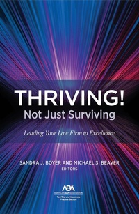 Abbildung von: THRIVING! Not Just Surviving - American Bar Association