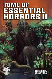 Enlarge image Cover: Tome of Essential Horrors II - Necromancer Games