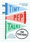 Cover: Tiny Pep Talks for Teachers - Quirk Books