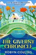 Cover: Giverny Chronicle, The - SPIKEBACK BOOKS