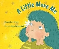 Enlarge image Cover: A Little More Me - Starfish Bay Children's Books