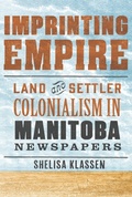 Cover: Imprinting Empire - University of Manitoba Press