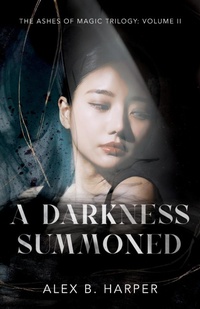 Enlarge image Cover: A Darkness Summoned - ABH Publishing
