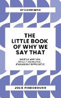 Enlarge image Cover: The Little Book of Why We Say That - Little Red Dog