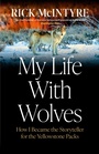 Cover: My Life With Wolves - Greystone Books